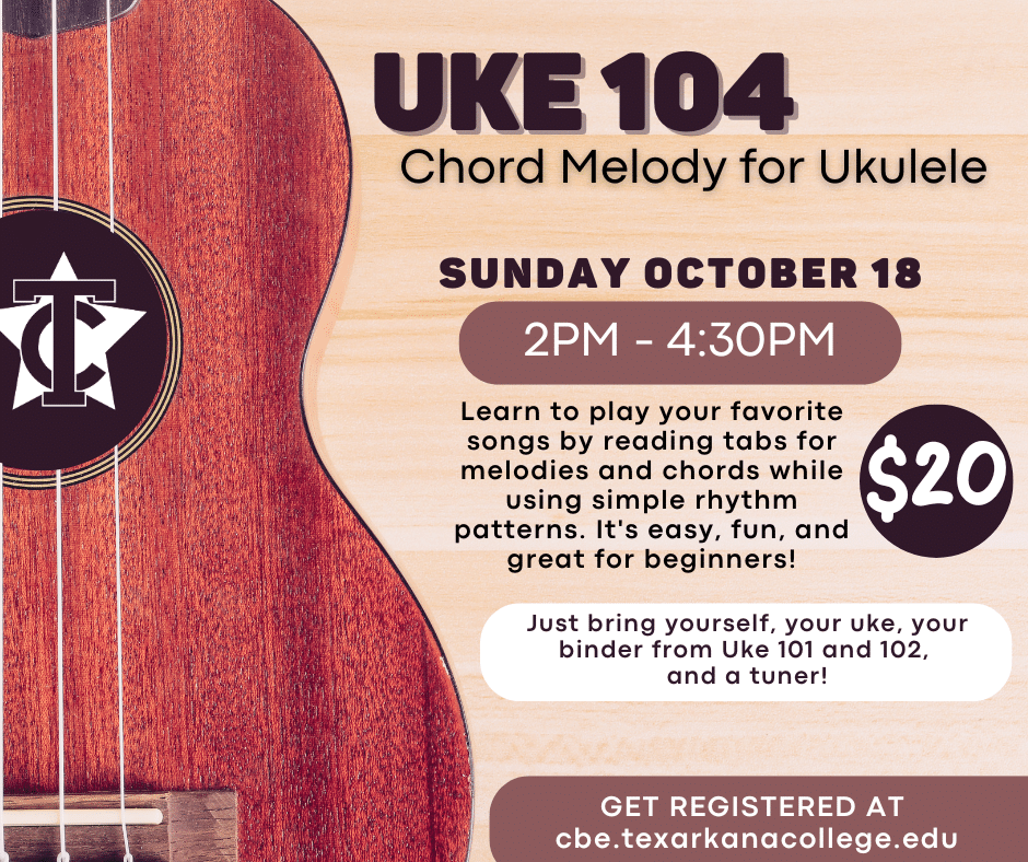 Close-up of a ukulele body on the left, with text promoting UKE 104: Chord Melody for Ukulele on Sunday, October 18, 2-4:30 PM, $20. Registration info and details for beginners are also included.